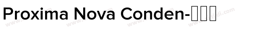 Proxima Nova Conden字体转换